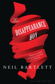 The Disappearance Boy, Paperback / softback Book The Disappearance Boy, Paperback / softback Book