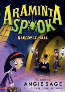 Araminta Spook: Gargoyle Hall, Paperback / softback Book Araminta Spook: Gargoyle Hall, Paperback / softback Book
