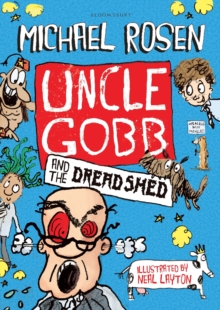 Uncle Gobb and the Dread Shed, Hardback Book Uncle Gobb and the Dread Shed, Hardback Book