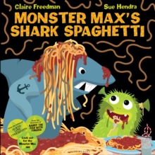 Monster Max's Shark Spaghetti, Hardback Book Monster Max's Shark Spaghetti, Hardback Book
