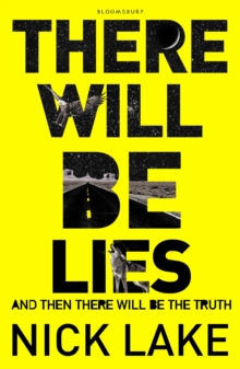 There Will be Lies, Hardback Book There Will be Lies, Hardback Book