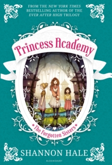 Princess Academy: The Forgotten Sisters, Paperback Book Princess Academy: The Forgotten Sisters, Paperback Book