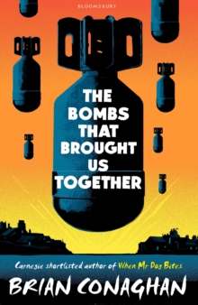 The Bombs That Brought Us Together, Hardback Book The Bombs That Brought Us Together, Hardback Book