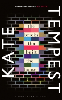 The Bricks That Built the Houses, Hardback Book The Bricks That Built the Houses, Hardback Book