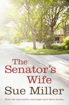 The Senator's Wife : A Richard & Judy Pick, from the Bestselling Author of Monogamy