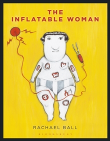 The Inflatable Woman, Hardback Book The Inflatable Woman, Hardback Book