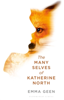 The Many Selves of Katherine North, Hardback Book The Many Selves of Katherine North, Hardback Book