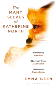 The Many Selves of Katherine North, Paperback / softback Book The Many Selves of Katherine North, Paperback / softback Book
