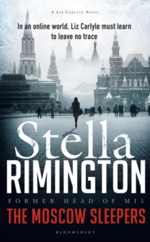 The Moscow Sleepers : A Liz Carlyle Thriller, Hardback Book The Moscow Sleepers : A Liz Carlyle Thriller, Hardback Book