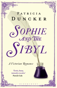 Sophie and the Sibyl : A Victorian Romance, Paperback Book Sophie and the Sibyl : A Victorian Romance, Paperback Book