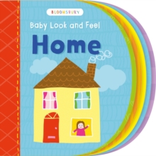Baby Look and Feel Home, Board book Book Baby Look and Feel Home, Board book Book