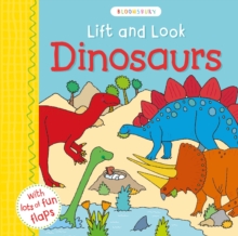 Lift and Look Dinosaurs, Board book Book Lift and Look Dinosaurs, Board book Book