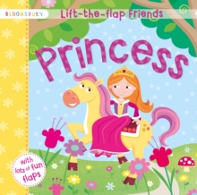 Lift-the-flap Friends Princess, Board book Book Lift-the-flap Friends Princess, Board book Book