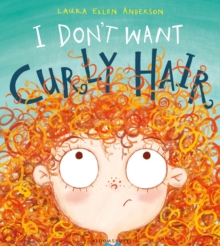 I Don't Want Curly Hair!