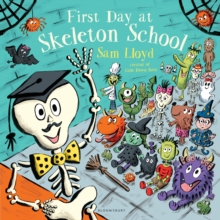 First Day at Skeleton School, Hardback Book First Day at Skeleton School, Hardback Book