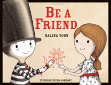 Be a Friend, Paperback / softback Book Be a Friend, Paperback / softback Book