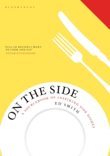 On the Side : A Sourcebook of Inspiring Side Dishes