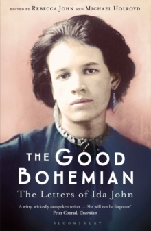 The Good Bohemian : The Letters of Ida John