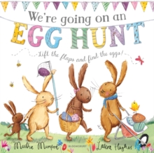 We're Going on an Egg Hunt, Hardback Book We're Going on an Egg Hunt, Hardback Book