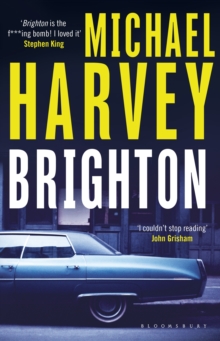 Brighton : The Surprise Hit Thriller That the Titans of Crime Writing Love