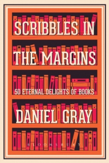 Scribbles in the Margins : 50 Eternal Delights of Books Shortlisted for the Books are My Bag Readers Awards!