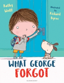 What George Forgot, Paperback Book What George Forgot, Paperback Book