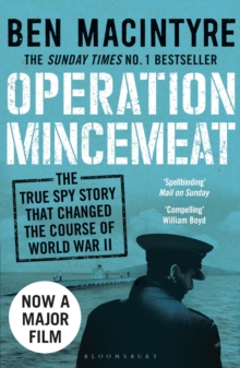 Operation Mincemeat : The True Spy Story That Changed the Course of World War II, Paperback Book Operation Mincemeat : The True Spy Story That Changed the Course of World War II, Paperback Book
