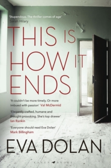 This Is How It Ends : The most critically acclaimed crime thriller of 2018, Hardback Book This Is How It Ends : The most critically acclaimed crime thriller of 2018, Hardback Book