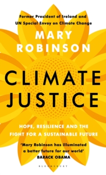 Climate Justice : A Man-Made Problem With a Feminist Solution, Hardback Book Climate Justice : A Man-Made Problem With a Feminist Solution, Hardback Book