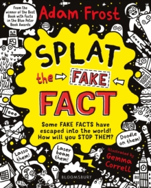 Splat the Fake Fact! : Doodle on them, laser beam them, lasso them