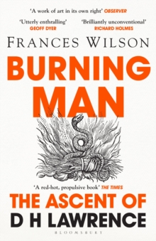 Burning Man : The Ascent of DH Lawrence