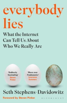 Everybody Lies : The New York Times Bestseller, Hardback Book Everybody Lies : The New York Times Bestseller, Hardback Book