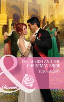 The Sheikh and the Christmas Bride