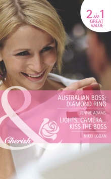 Australian Boss: Diamond Ring / Lights, CameraKiss The Boss : Australian Boss: Diamond Ring (the Mackay Brothers) / Lights, CameraKiss the Boss (9 to 5)