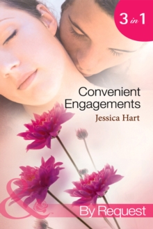 Convenient Engagements : Fiance Wanted Fast! / the Blind-Date Proposal / a Whirlwind Engagement