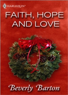 Faith, Hope and Love