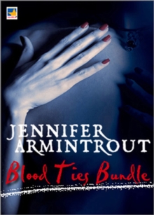 Blood Ties Bundle : Blood Ties Book One: the Turning / Blood Ties Book Two: Possession / Blood Ties Book Three: Ashes to Ashes / Blood Ties Book Four: All Souls' Night (A Bloodties Novel)