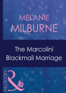 The Marcolini Blackmail Marriage