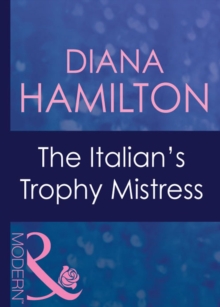 The Italian's Trophy Mistress