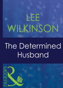 The Determined Husband