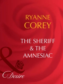 The Sheriff & The Amnesiac