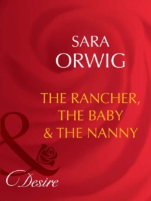 The Rancher, The Baby & The Nanny