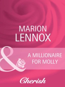 A Millionaire For Molly