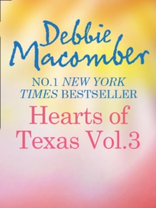 Heart Of Texas Vol. 3 : Caroline's Child (Heart of Texas) / Dr. Texas (Heart of Texas)