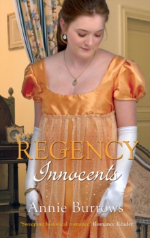 Regency Innocents : The Earl's Untouched Bride / Captain Fawley's Innocent Bride