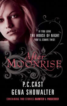 After Moonrise : Possessed / Haunted