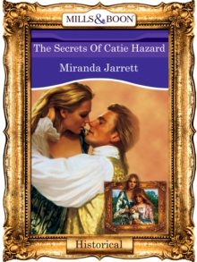 The Secrets Of Catie Hazard