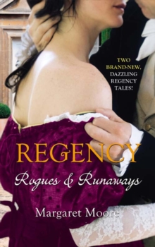 Regency: Rogues and Runaways : A Lover's Kiss / the Viscount's Kiss