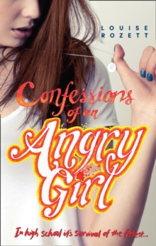 Confessions Of An Angry Girl