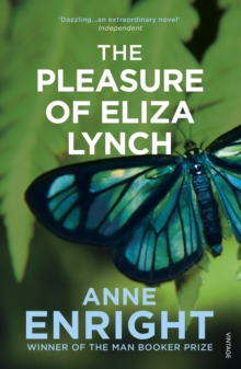 The Pleasure Of Eliza Lynch